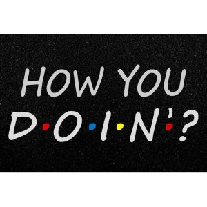 Tapete Capacho How You Doin 60x40cm - Preto