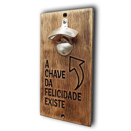Abridor de Parede - A chave da felicidade existe 25x12 - 5