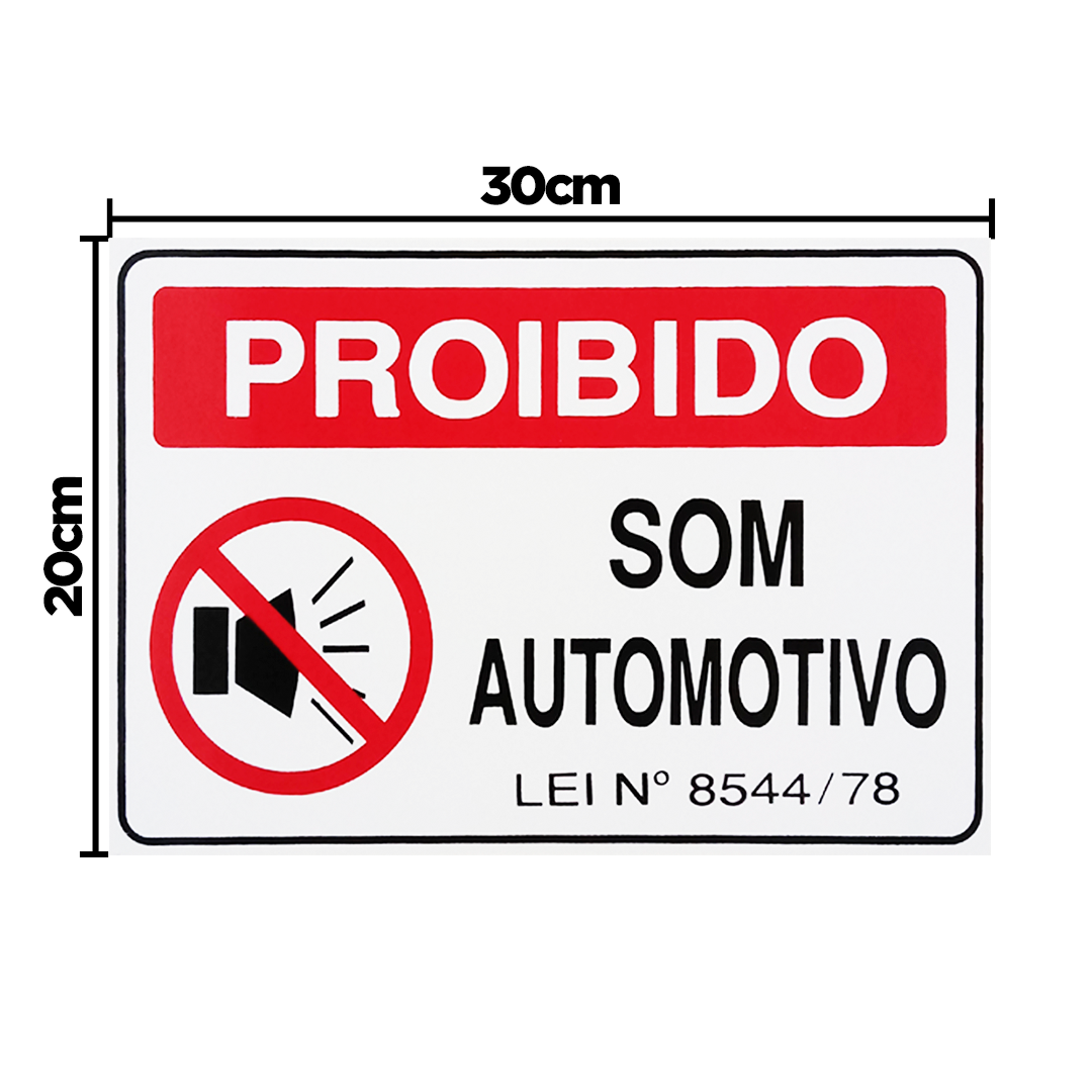 Combo 10 Placas De Sinalização Proibido Som Automotivo 30x20 Acesso - S-233/1 F9e - 2