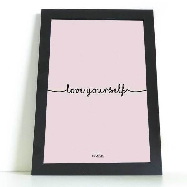 QUADRO DECORATIVO LOVE YOUR SELF COM VIDRO - 20x30 - 1