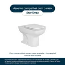 Ver imagem 4 de Tampa de Vaso Poliéster Star Branco para bacia Deca