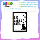 Ver imagem 3 de Placa Decorativa Mdf Paz Amor e Gato Tam A4 Sala Quarto Gt2