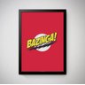 Quadro The Big Bang Theory Bazinga - 1