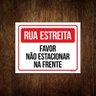 Kit 5 Placas Sinalização - Rua Estreita Favor Não Estacionar - 1