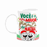 Caneca Divertida Natal - Você É o Meu Maior Presente - 1