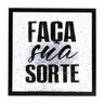 Quadro de Decoração Frases Motivacionais Faça Sua Sorte Com Moldura Preta e Vidro com Glitter - 1
