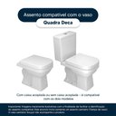 Ver imagem 2 de Assento Sanitário Poliéster Antibactéria Soft Close Quadra Branco para Vaso Deca com Ferragem