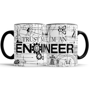 Caneca Trust Me I'm An Engineer alça e interior preto