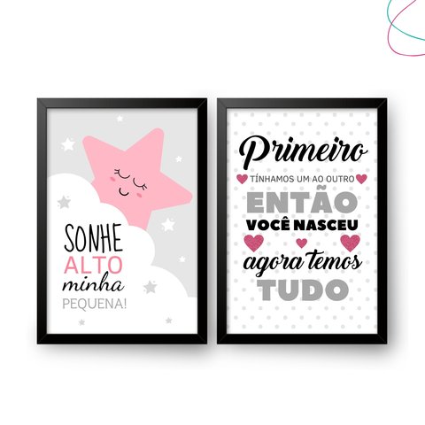 2 Quadros Infantis Sonhe Alto Estrelinha Agora Temos Tudo:preta
