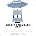 Ver imagem 7 de Cadeira para Barco Giratória Prática Dobrável com Suporte de Guarda Sol Branca