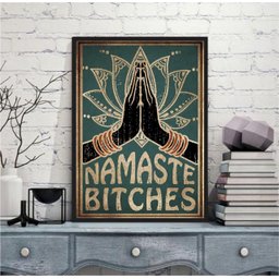 Quadro Decorativo Namaste Bitches 24x18cm - com Vidro:moldura Branca - 1