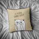 Ver imagem 2 de Almofada Gatinho Ranzinza Eu acordo quando quiser