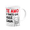 Caneca Florkito Namorados - Te Amo o Tanto que Você C...ga! - 2