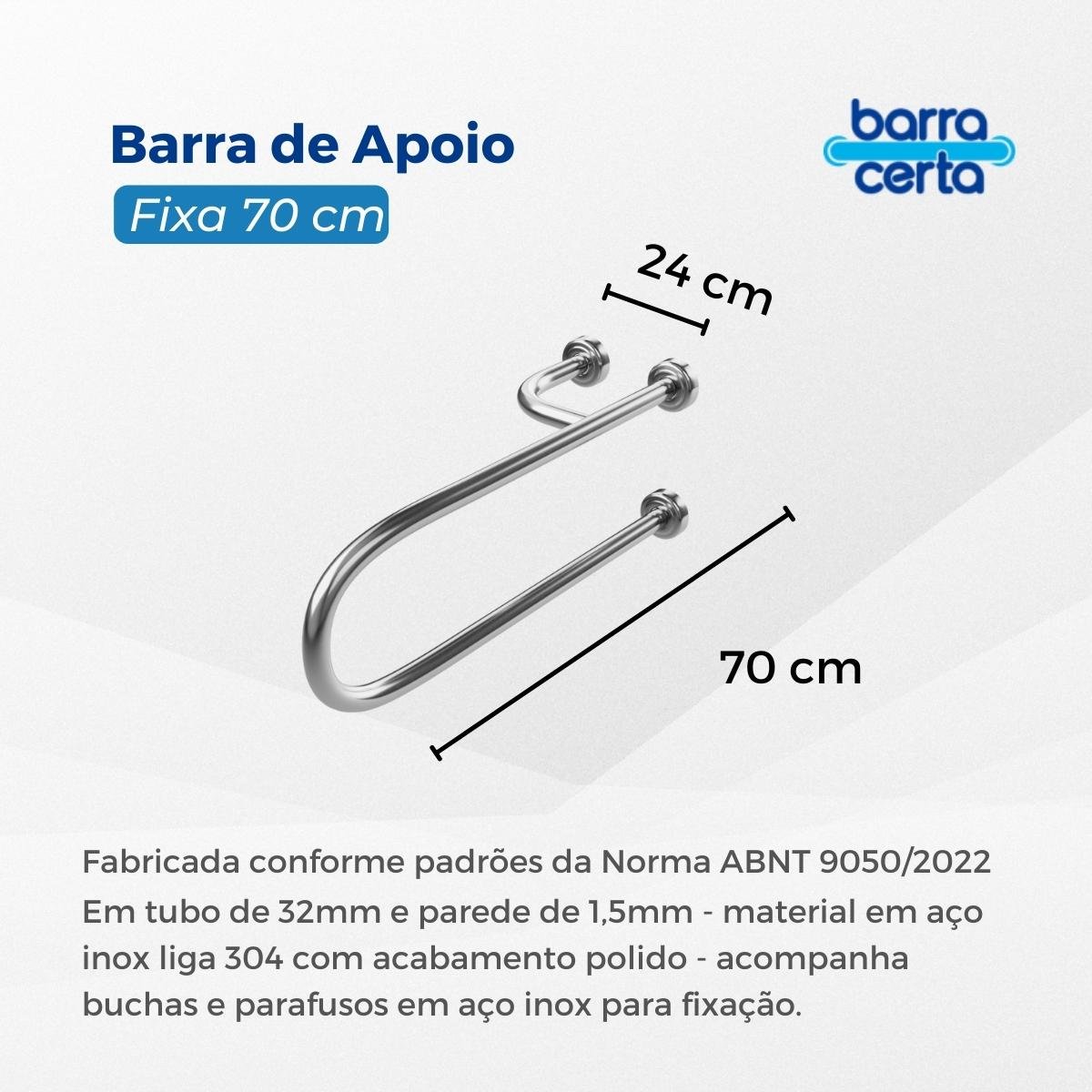 Barra de apoio Fixa para vaso sanitário 70 cm em aço inox lado direito - Barracerta - 4