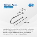 Ver imagem 4 de Barra de apoio Fixa para vaso sanitário 80 cm em aço inox lado esquerdo - Barracerta