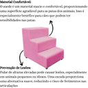 Ver imagem 6 de Escada Escadinha Petcachorro 3 Degraus Rampa Dog Suede Rosa
