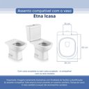 Ver imagem 3 de Tampa Vaso Sanitário Poliester Acrilico Etna Branco para Bacia Icasa