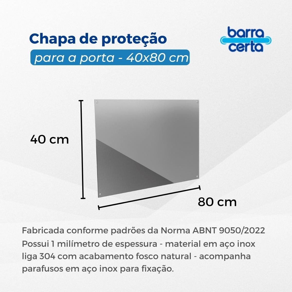 Chapa para proteção de porta de banheiro PNE em aço inox MEDIDA 80X40 - Barracerta - 4