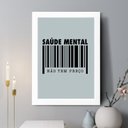 Ver imagem 1 de Quadro Decorativo Saúde Mental Não Tem Preço 45x34cm - com Vidro:moldura Branca