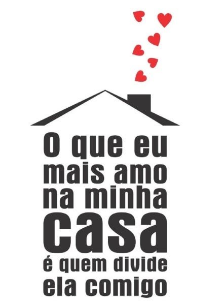 Adesivo Decorativo de Frase O Que Eu Mais Amo Na Minha Casa - 1