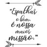 Adesivo Decorativo de Parede Frase Espalhar o Bem para Sala - 1