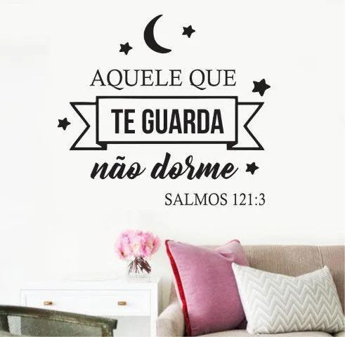 Adesivo Decorativo Parede Versículo Aquele Que Te Guarda Não Dorme ...