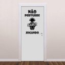 Ver imagem 1 de Adesivo Decorativo para Porta Gamer não perturbe