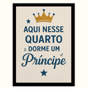Ver imagem 1 de Quadro Infantil"Aqui Nesse Quarto Dorme Um Principe"