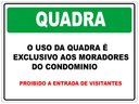Ver imagem 1 de Placa de Sinalização para Condomínio - Uso da Quadra 30x40cm Tacolado 10 Unidades