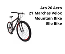 Ver imagem 4 de Bicicleta Aro 26 Aero 21 Marchas Velox - Preto - Ello Cor:preto/vermelho