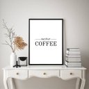 Ver imagem 1 de Quadro But First Coffee - Minimalista 45x34cm:moldura Preta