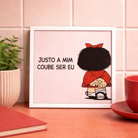 Quadro Justo a Mim Coube Ser Eu 33x33cm Mold Branca Vidro