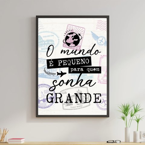 Quadro Mundo Pequeno Sonho Grande 24x18cm - com vidro:Madeira preta