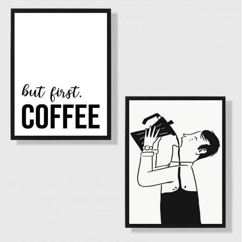 Kit 2 Quadros Minimalistas Café But First Coffee 24x18cm - com Vidro:moldura Branca