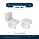 Ver imagem 2 de Assento Sanitário Poliéster Antibactéria Soft Close Level Branco para Vaso Deca com Ferragem