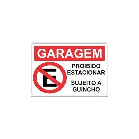 Placa Garagem Proibido Estacionar Guincho 3 Unidades
