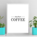 Ver imagem 2 de Quadro But First Coffee - Minimalista 45x34cm - com Vidro:moldura Branca