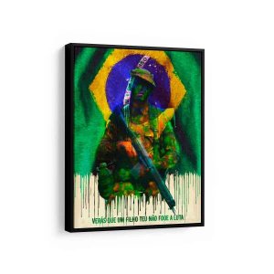 Quadro Verás que Um Filho Teu Não Foge a Luta 100x76cm Moldura Preta