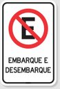 Ver imagem 1 de Placa Proibido Estacionar, Embarque e Desembarque