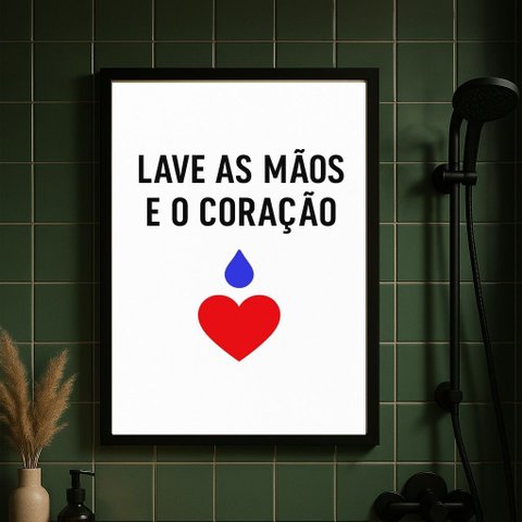 Quadro Frase para Banheiro - Lave As Mãos 33x24cm - com Vidro:moldura Preta
