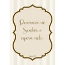 Ver imagem 2 de Quadro Descansa no Senhor e espera nele
