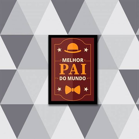 Quadro Melhor Pai do Mundo 24x18cm - com vidro:Madeira preta