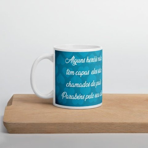 Caneca Dia Dos Pais Heroi sem Capa