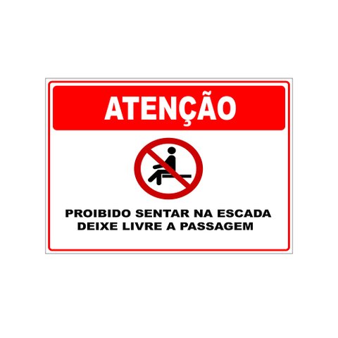 Placa de Sinalização Proibido Sentar na Escada 20x30cm Tacolado 03 Unidades