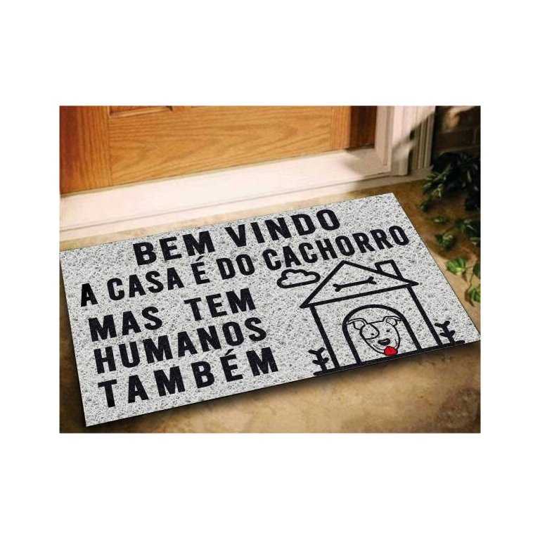 Tapete Capacho Bem Vindo A Casa Do Cachorro 60x40 Pet Dog