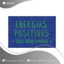 Ver imagem 2 de Tapete Capacho Energias Positivas Sao Bem Vindas 60x40 Casa