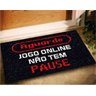 Tapete Capacho Jogo Online Não Tem Pause 60x40 Gamer Casa - 1