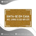 Ver imagem 2 de Tapete Capacho Sinta em Casa 60x40 Decorativo Entrada Lar
