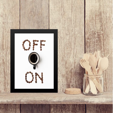 Quadro Minimalista Café On - Off 24x18cm - com Vidro:moldura Preta