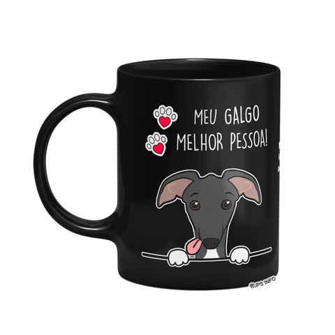 Caneca Dog - Meu Galgo, Melhor Pessoa! M2 - Preta